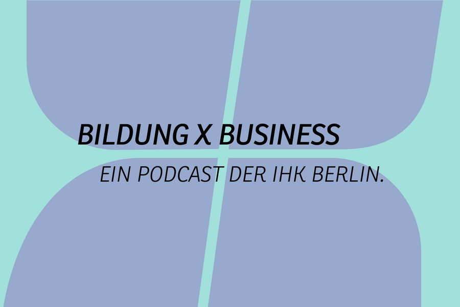 Graphisches Bild zum BxB Podcast der IHK Berlin